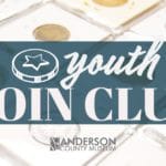 Youth Coin Club At the Anderson County Museum