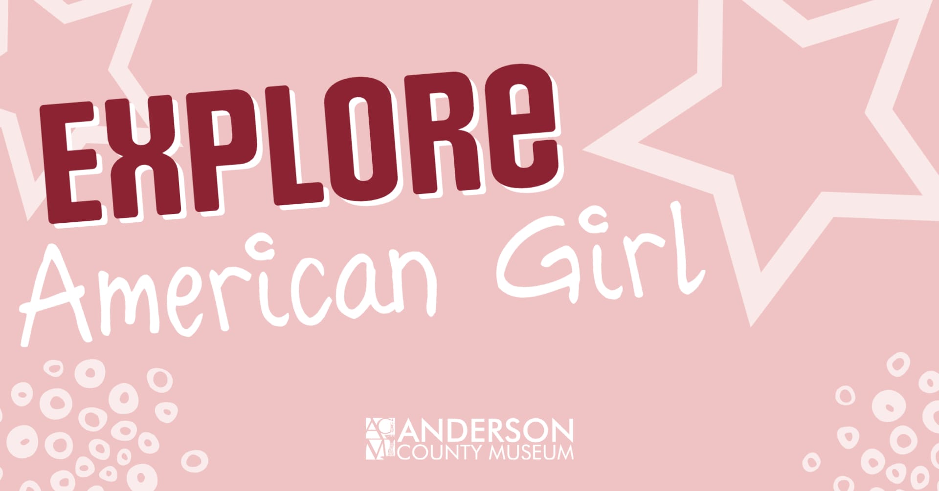 Explore American Girl at the Anderson County Museum